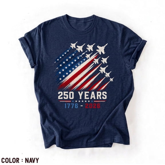 250 Years 1776-2026 Shirt, Fighter Jet American Flag Tee, Patriotic 4th Of July T-Shirt