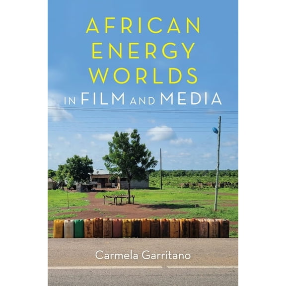 New Directions in National Cinemas African Energy Worlds in Film and Media, (Paperback)