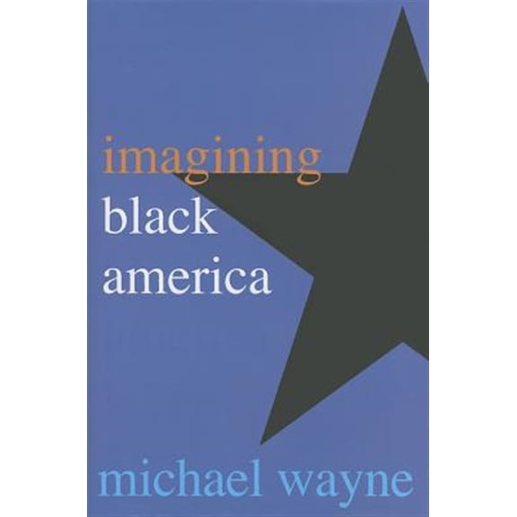 Pre-Owned Imagining Black America (Hardcover)