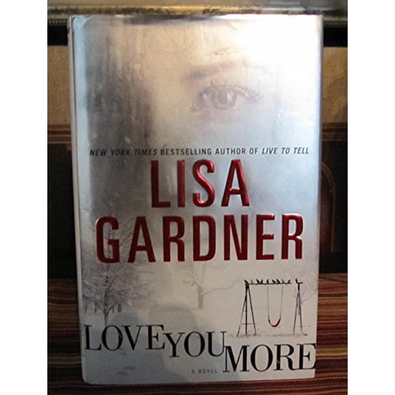 Pre-Owned Love You More (Hardcover) 0553807250 9780553807257