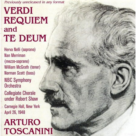 Toscanini Conducts Verdi Requiem (Verdi Requiem Best Recording)
