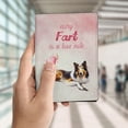 thumbnail image 4 of Every Fart is Love Note Collie Guilty Face Happy Valentine's Travel Passport Wallet Collie Dog Lover Gifts Idea PU Leather Passport Holder Cover - 01016, 4 of 5