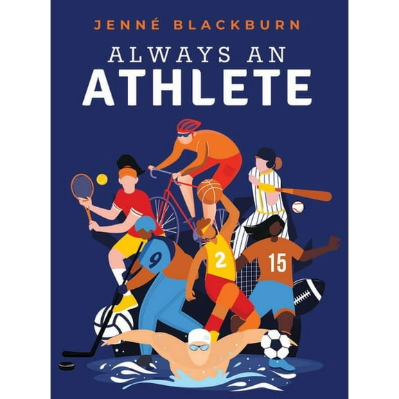 Always an Athlete, (Paperback)