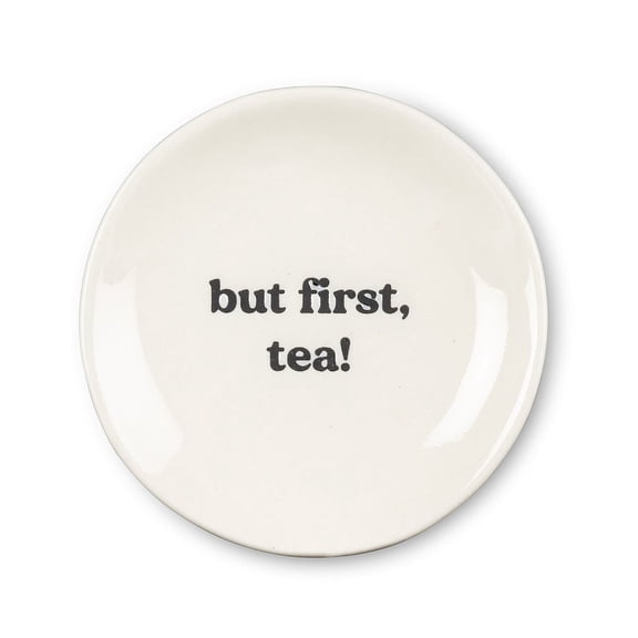Set of 4 Small Plate-"But First Tea"