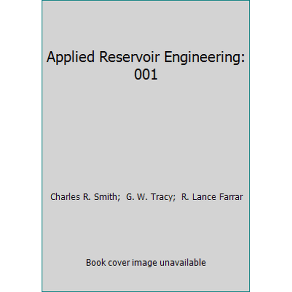 Pre-Owned Applied Reservoir Engineering: 001, 9780930972158, Hardcover, 1
