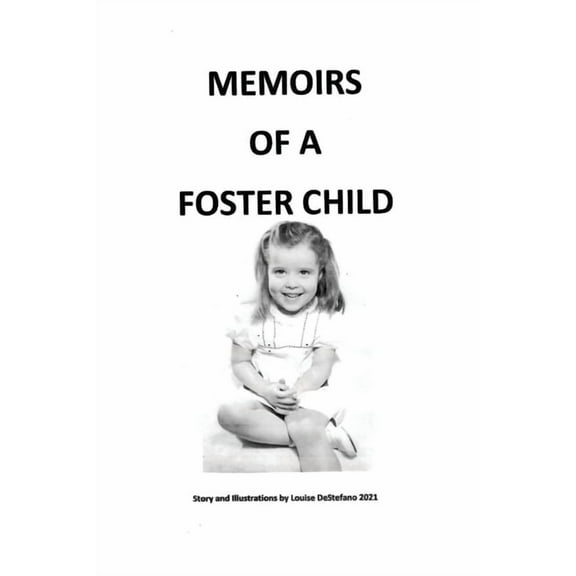 Memoirs of a Foster Child (Paperback)