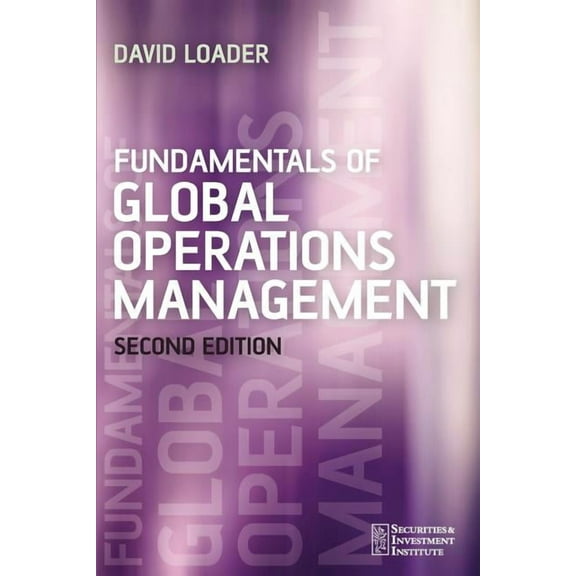 Securities Institute Fundamentals of Global Operations Management, Book 6, (Paperback)