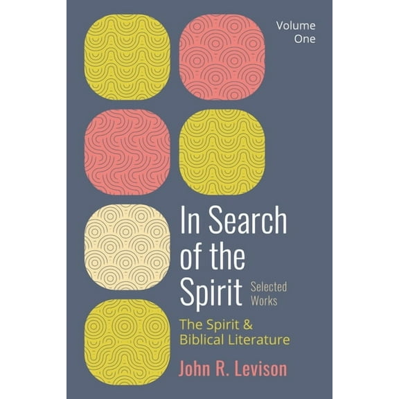 In Search of the Spirit: Selected Works, Volume One (Hardcover)