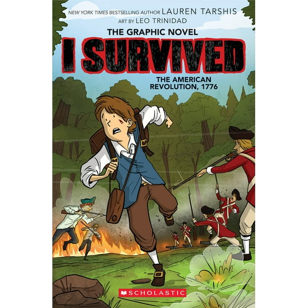 I Survived The American Revolution Read Aloud I Survived Graphix: I Survived the American Revolution, 1776 (I
