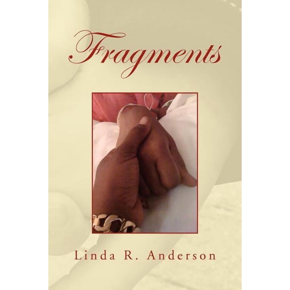 Fragments (Paperback) by Linda R Anderson