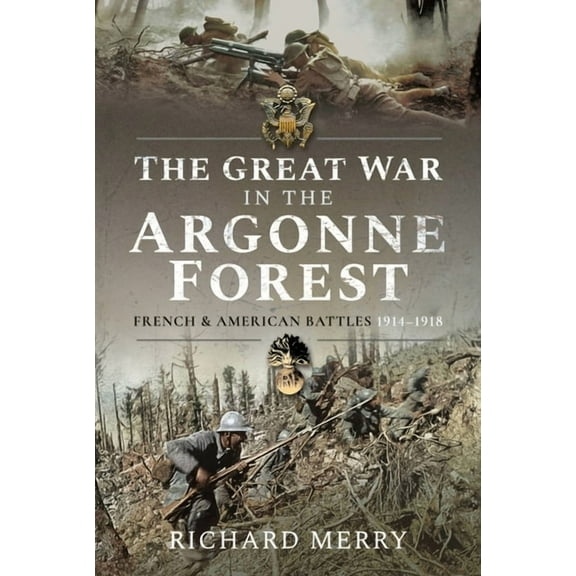 The Great War in the Argonne Forest (Paperback)