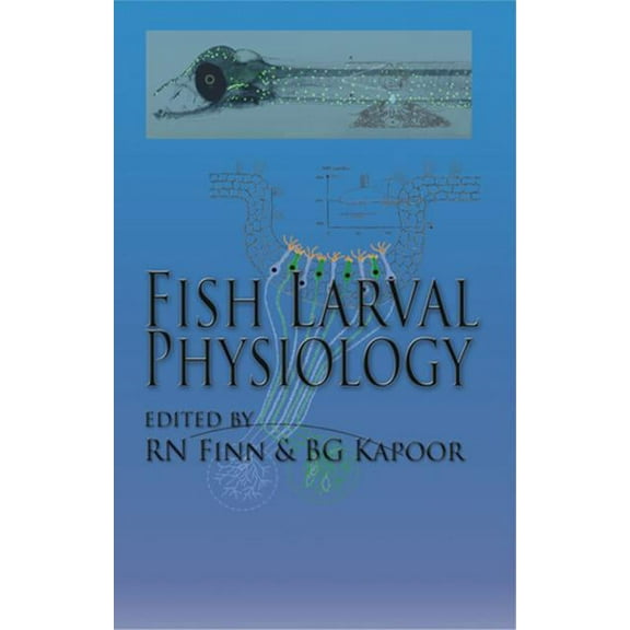 Fish Larval Physiology, (Hardcover)