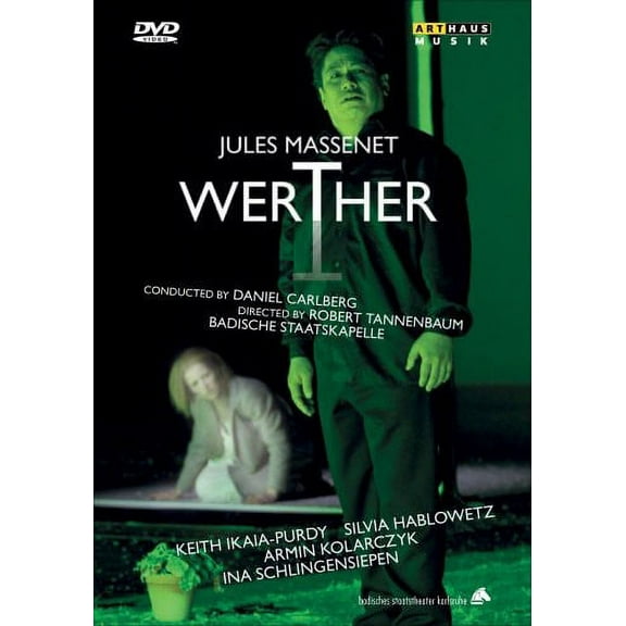 Werther (DVD), Arthaus Musik, Music & Performance