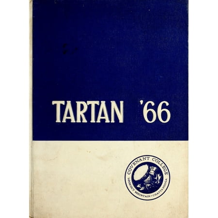 (Custom Reprint) Yearbook: 1966 Covenant College - Tartan Yearbook (Lookout Mountain, GA)