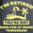 thumbnail image 3 of CafePress - I'm Retired Women's Dark T Shirt - Women's Traditional Fit Dark T-Shirt, 3 of 4