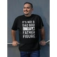 thumbnail image 2 of It's A Father Figure Men T-Shirt, Male Medium, 2 of 4