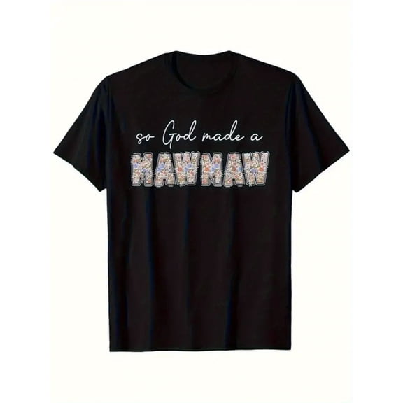 Retro So God Made a Mawmaw Floral Graphic T-Shirt Women's Christian Grandmother Gift Tee Black