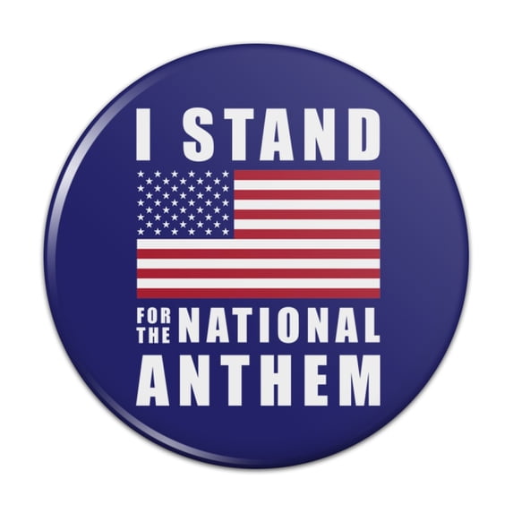 I Stand For The National Anthem American Flag USA Pinback Button Pin