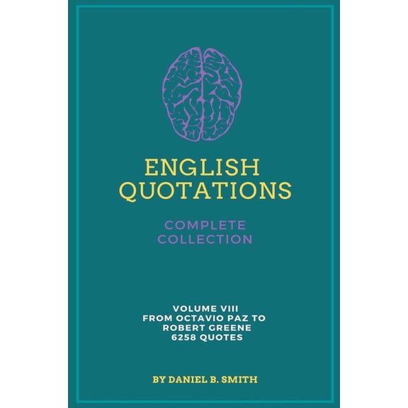English Quotations Complete Collection: Volume VIII, (Paperback)