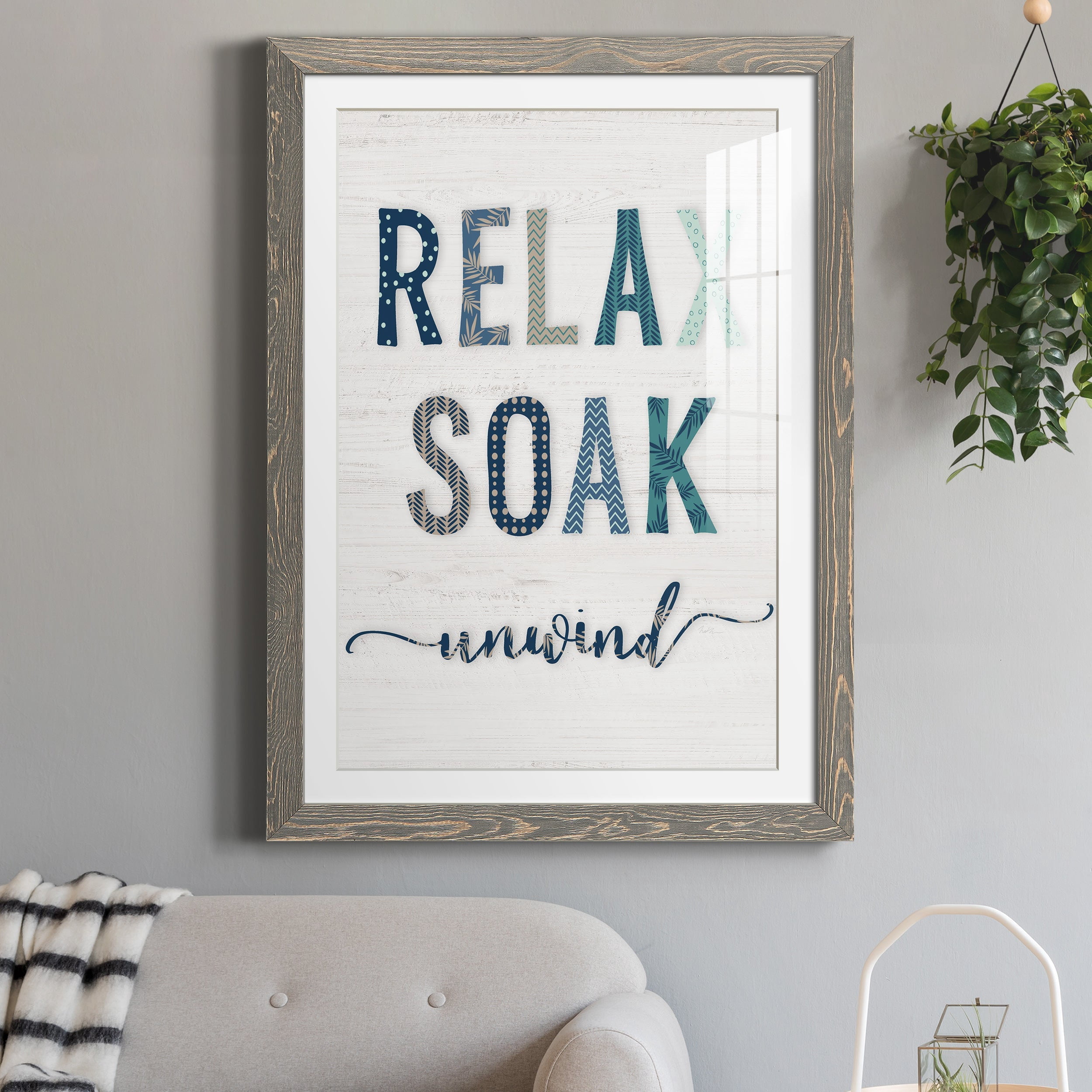 Relax Soak Unwind - Premium Framed Print - Distressed Barnwood Frame - Ready to Hang
