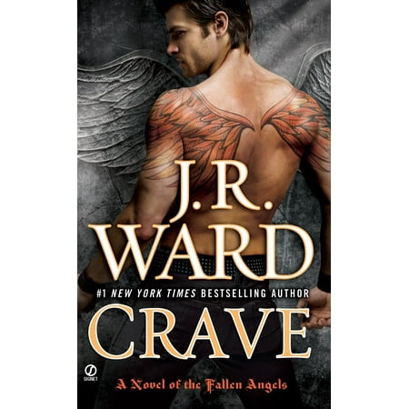 Crave : A Novel of the Fallen Angels