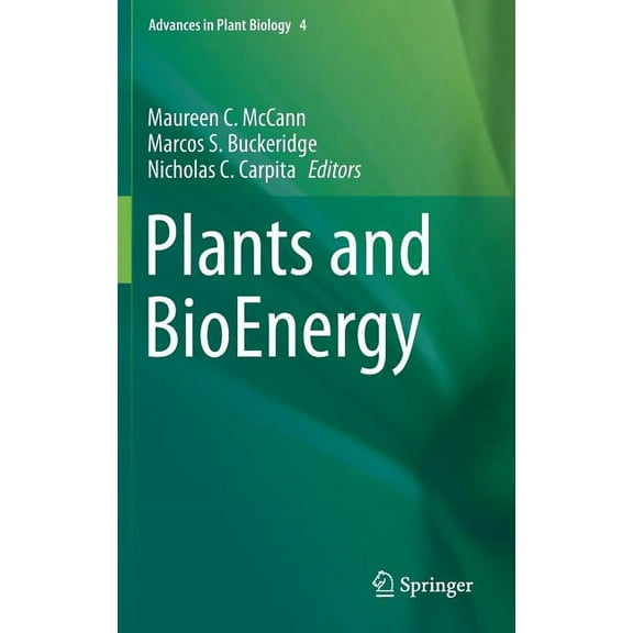 Advances in Plant Biology Plants and Bioenergy, Book 4, (Hardcover)