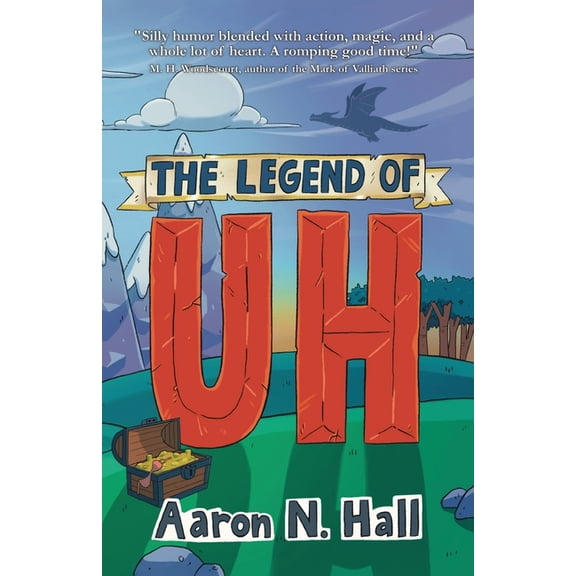 The Legends of Uh The Legend of Uh, Book 1, (Paperback)