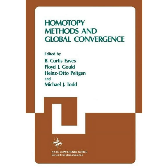Homotopy Methods and Global Convergence, (Paperback)