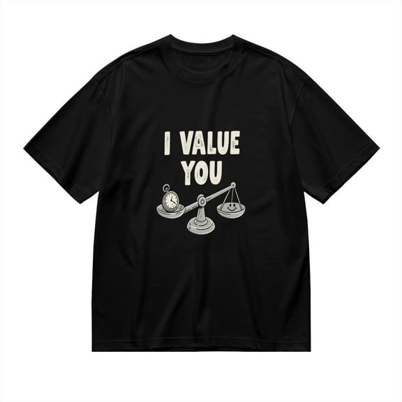 I Value You, Value Time And Happiness Print 1, Vintage T Shirt, Cotton T-Shirt for Men, 23483460,XXL