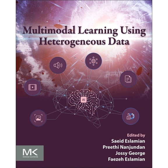 Multimodal Learning Using Heterogeneous Data, (Paperback)