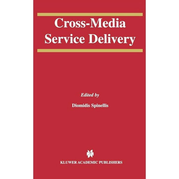 The Springer International Engineering a Cross-Media Service Delivery, Book 740, (Hardcover)