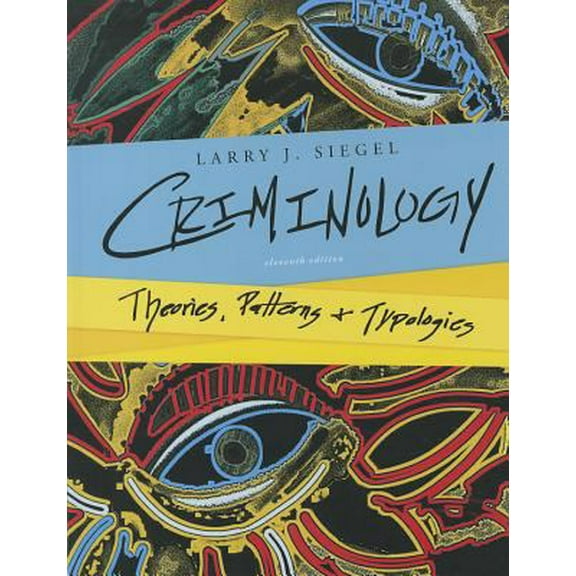 Pre-Owned Criminology: Theories, Patterns, and Typologies (Hardcover) 1133049648 9781133049647