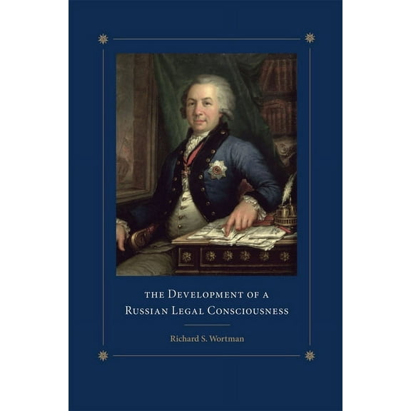 The Development of a Russian Legal Consciousness, (Paperback)