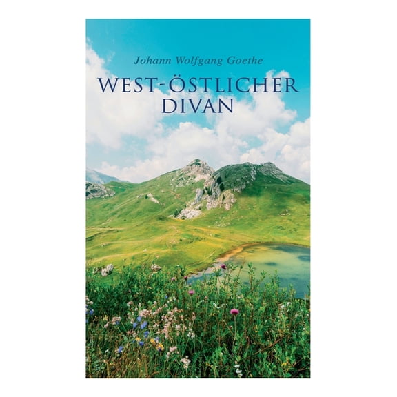 West-östlicher Divan, (Paperback)