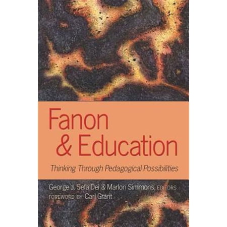 Pre-Owned Counterpoints: Fanon and Education: Thinking Through Pedagogical Possibilities (Paperback)