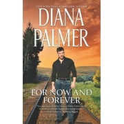 DIANA PALMER For Now and Forever (Paperback)