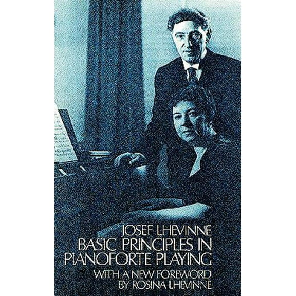 Dover Books on Music: Piano Basic Principles in Pianoforte Playing, (Paperback)