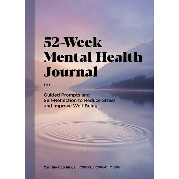 Cynthia Catchings 52 Week Mental Health Guided Journal, Purple, 172 Pages