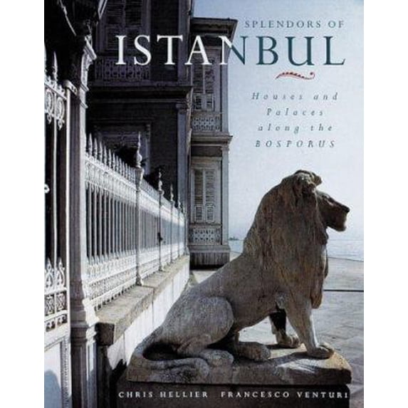 Pre-Owned Splendors of Istanbul: Houses and Palaces Along the Bosporus (Hardcover) 1558596003 9781558596009