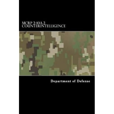 McRp 2-10a.2 Counterintelligence: Formerly McWp 2-6 | Walmart Canada