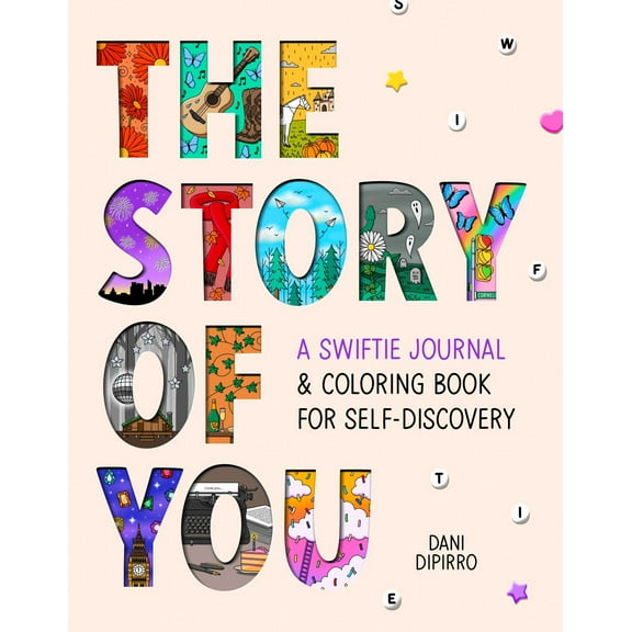 The Story of You: A Swiftie Journal and Coloring Book for Self-Discovery (Paperback)