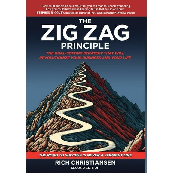 The Zig Zag Principle: The Goal-Setting Strategy That Will Revolutionize Your Business and Your Life, (Hardcover)