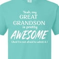 thumbnail image 4 of Inktastic Yeah My Great Grandson is Pretty Awesome T-Shirt, 4 of 5