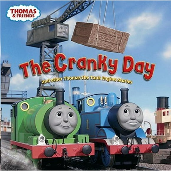 Pre-Owned The Cranky Day: And Other Thomas the Tank Engine Stories (Paperback 9780375802461) by Britt Allcroft, David Mitton