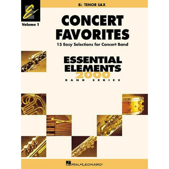 Concert Favorites Vol. 1 - Bb Tenor Sax: Essential Elements Band Series