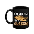 thumbnail image 1 of Not Old, A Classic Mug - SPIdeals Designs,, 1 of 4