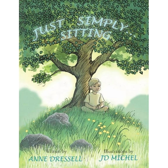 Just Simply . . . Sitting, (Paperback)