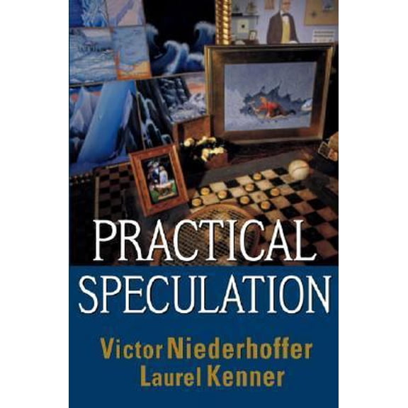 Pre-Owned Practical Speculation (Hardcover) 0471443069 9780471443063