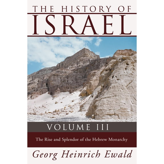 The History of Israel, Volume 3 (Paperback)
