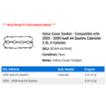 thumbnail image 2 of Valve Cover Gasket - Compatible with 2005 - 2009 Audi A4 Quattro Cabriolet 2.0L 4-Cylinder 2006 2007 2008, 2 of 2
